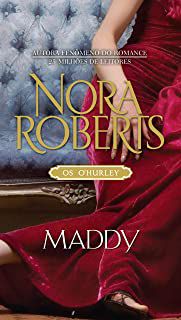 Livro Maddy Autor Roberts, Nora (2014) [usado]