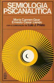 Livro Semiologia Psicanalítica Autor Gear, Maria Carmen (1976) [usado]