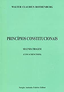 Livro Princípios Constitucionais Autor Rothenburg, Walter Claudius (2003) [usado]