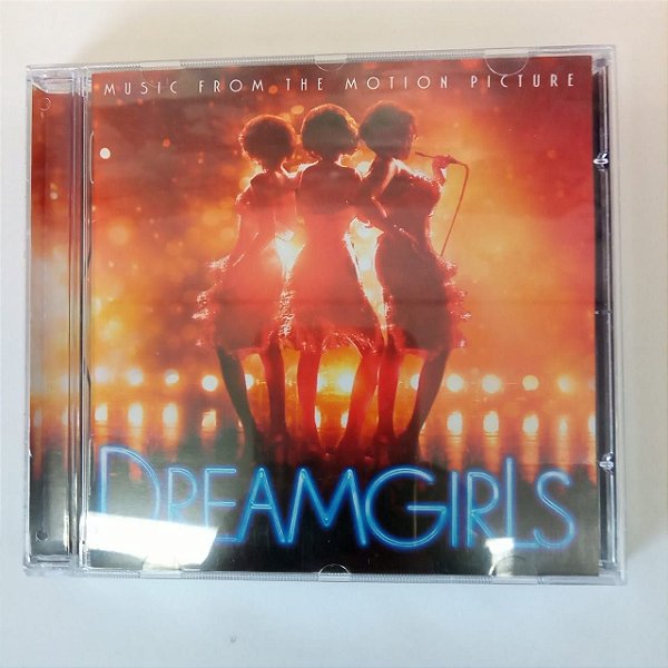 Cd Dreamgirls - Music From Motion Pictures Interprete Dreamgilrs (2006) [usado]