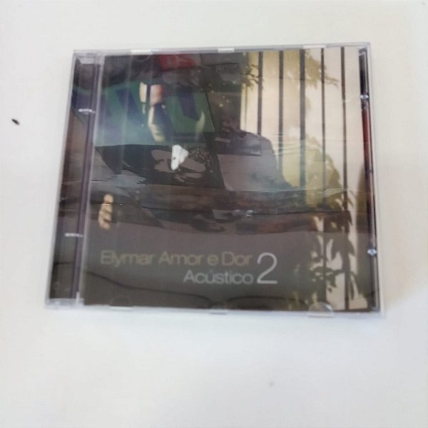 Cd Elymar - Amor e Dor / Acústico 2 Interprete Elymar Santos (2003) [usado]