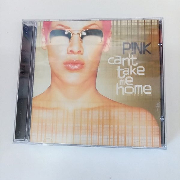 Cd Pink - Can´t Take Me Home Interprete Pink (2000) [usado]
