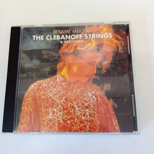 Cd Besame Mucho - The Clebanoff Strings e Orquestra Interprete The Clebanoff Strings e Orquestra (1994) [usado]