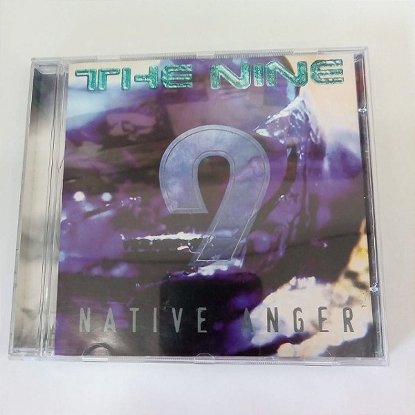 Cd The Nine - Native Anger Interprete The Nine (1999) [usado]