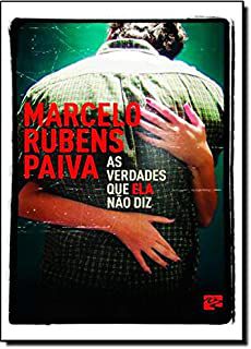 Livro Verdades que Ela Não Diz, as Autor Paiva, Marcelo Rubens (2012) [usado]
