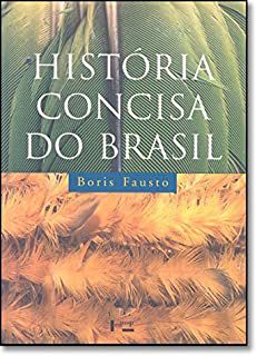 Livro História Concisa do Brasil Autor Fausto, Boris (2006) [usado]