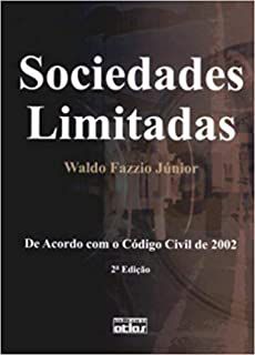 Livro Sociedades Limitadas - de Acordo com o Código Civil de 2002 Autor Júnior, Waldo Fazzio (2003) [usado]