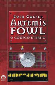 Livro Artemis Fowl Vol. 3- o Código Eterno Autor Colfer, Eoin (2012) [seminovo]