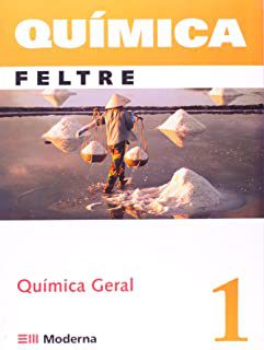 Livro Química 1 - Química Geral Autor Feltre, Ricardo (2004) [usado]