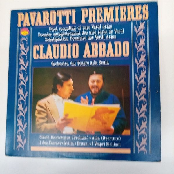 Disco de Vinil Pavarotti Premieres e Claudio Abbado Interprete Pavarotti , Premieres e Clauido Abbado (1980) [usado]