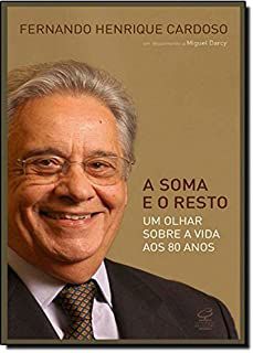 Livro Soma e o Resto, a Autor Cardoso, Fernando Henrique (2012) [usado]