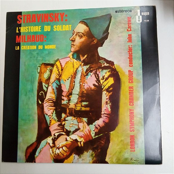 Disco de Vinil Stravinsky - L´histoire Du Soldat Interprete Milhaud ;la Creation Du Monde (1972) [usado]