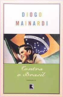 Livro contra o Brasil Autor Mainardi, Diogo (2006) [usado]