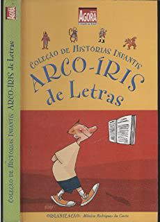 Livro Coleção de Histórias Infantis Arco-íris de Letras Autor Costa, Mônica Rodrigues da (org.) (2002) [usado]