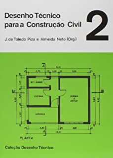 Livro Desenho Técnico para a Construção Civil 2 Autor Piza, J. de Toledo e Almeida Neto (1974) [usado]