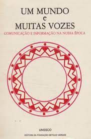 Livro um Mundo e Muitas Vozes: Comunicação e Informação na Nossa Época Autor Zagury, Eliana (1983) [usado]