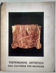 Livro Testemunho Artístico das Culturas Pré- Incaicas Autor Berkowitz, Marc [usado]