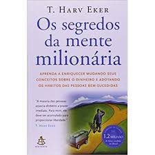 Livro Segredos da Mente Milionária, os Autor Eker, T. Harv (2006) [usado]