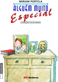 Livro Alguem Muito Especial Autor Portela, Miriam (2002) [usado]