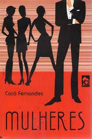 Livro Mulheres Autor Galeano , Eduardo (2004) [usado]