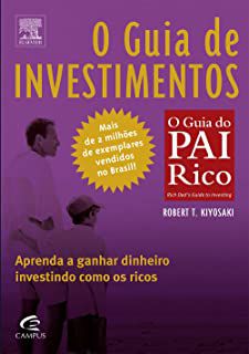 Livro Pai Rico: o Guia de Investimentos : Aprenda a Ganhar Dinheiro Investindo com os Ricos Autor Kiyosaki, Robert (2002) [usado]