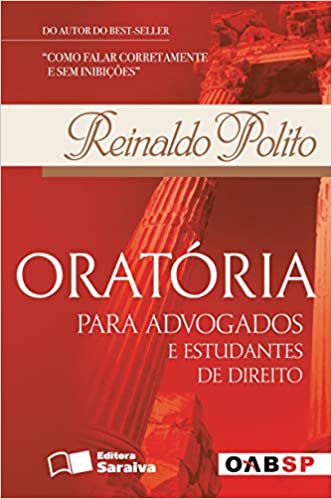 Livro Oratória para Advogados e Estudantes de Direito Autor Polito, Reinaldo (2008) [usado]