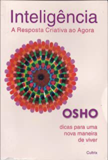 Livro Inteligência - a Resposta Criativa ao Agora Autor Osho (2004) [usado]