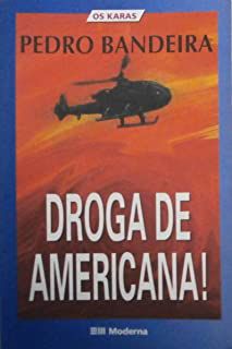Livro Droga de Americcana Autor Pedro Bandeira [usado]