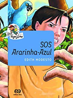 Livro Sos Ararinha Azul Autor Modesto,edith (2017) [usado]