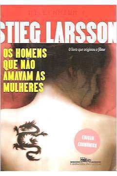 Livro os Homens que Não Amavam as Mulheres Autor Larsson , Stieg (2008) [usado]