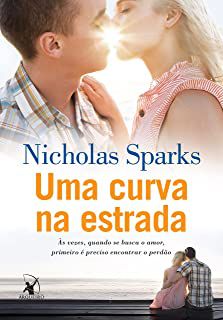Livro Uma Curva na Estrada Autor Sparks, Nicholas (2013) [usado]