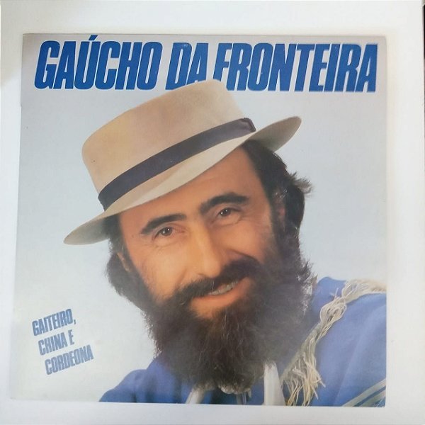 Disco de Vinil Gaucho da Fronteira - Gaiteiro , China e Acordeona Interprete Gaucho da Fronteira (1988) [usado]