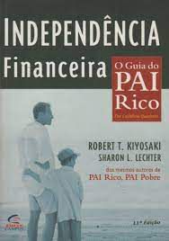 Livro Independência Financeira Autor Kiyosaki,robert. (2001) [usado]
