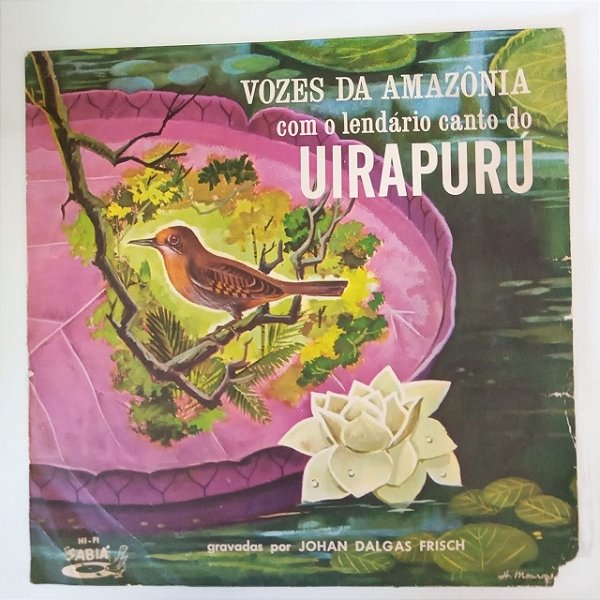 Disco de Vinil Vozes da Amzõnia com Lendário Canto do Irapuru Interprete Vozes da Amazônia [usado]