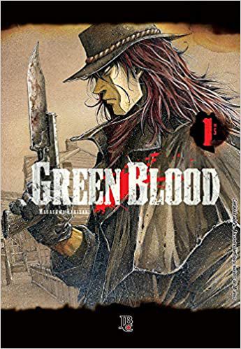 Gibi Green Blood Nº 01 Autor Masasumi Kakizaki [usado]