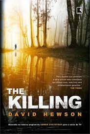Livro The Killing Autor Hewson, David (2021) [seminovo]