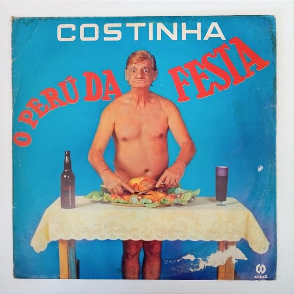 Disco de Vinil Costinha - o Peru da Festa Interprete Costinha (1981) [usado]