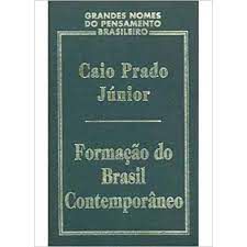 Livro Formação do Brasil Contemporâneo Autor Júnior, Caio Prado (2000) [usado]