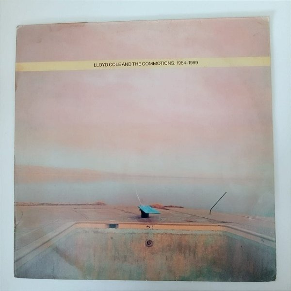 Disco de Vinil Lloyd Cole And Commotions . Interprete Lloyd Coleand The Commotions (1989) [usado]