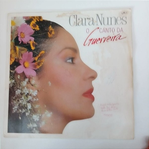 Disco de Vinil Clara Nunes - o Canto da Guerreira Interprete Clara Nunes (14) [usado]