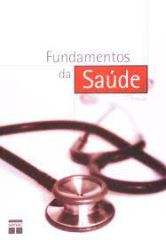 Livro Fundamentos da Saúde Autor Melo, Enrites Caetano Prates (2011) [usado]