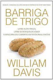 Livro Barriga de Trigo Autor Davis, William (2014) [seminovo]