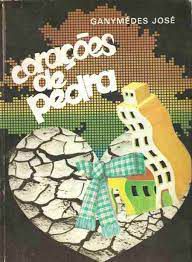 Livro Corações de Pedra Autor José, Ganymédes (1985) [usado]