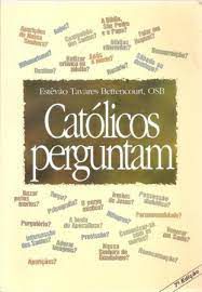 Livro Católicos Perguntam Autor Bettencourt, Estêvão Tavares (1997) [usado]