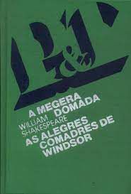 Livro Megera Domada- as Alegres Comadres de Windsor Autor Shakespeare, William [usado]