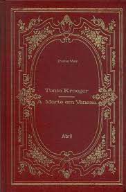 Livro Tônio Kroeger/morte em Veneza, a Autor Mann, Thomas (1971) [usado]