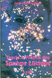 Livro Teoria e Prática dos Sonhos Lúcidos Autor Aquino, Otávio Ferreira de (1995) [usado]