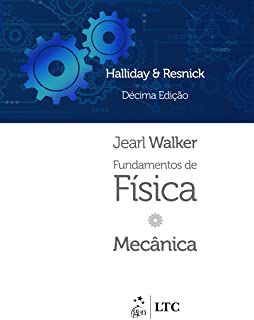 Livro Fundamentos de Física Volume 1 - Mecânica Autor Halliday, David e Outros (2016) [usado]