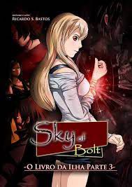 Gibi Sky Of Bolt- o Livro da Ilha Parte 3 Autor Bastos, Ricardo S. [usado]