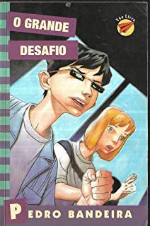 Livro o Grande Desafio Autor Bandeira, Pedro (2002) [usado]